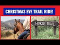 HORSE TRAIL RIDE NORTH GEORGIA- CHRISTMAS EVE!