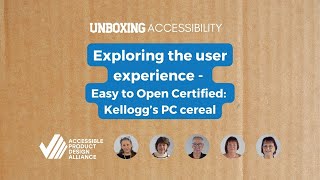 Exploring the user experience - Easy to Open Certified Kellogg’s PC cereal