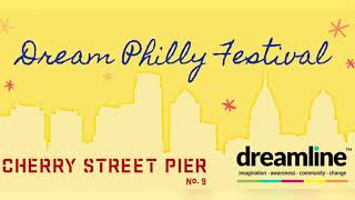 2023 Dream Philly Festival Full Stream