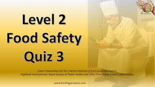 Level 2 Food Safety Quiz 3 | 25 Questions on Foodborne Disease, Allergens, Personal Hygiene & UK Law