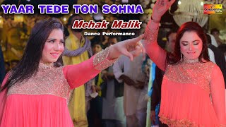 Yaar Tede Ton Sohna , Mehak Malik Dance Performance 2023