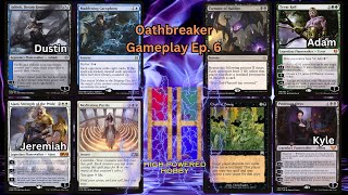 Oathbreaker Gameplay Ep.6 Ashiok Dream Render v Tyvar Kell v Professor Onyx v Ajani MTGEDH Commander