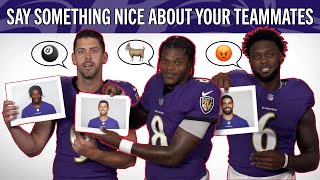 Lamar Jackson, Patrick Queen Say Something Nice About Their Teammates | Baltimore Ravens