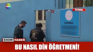 Bu nasıl din öğretmeni!