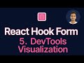 React Hook Form Tutorial - 5 - DevTools Visualization