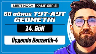 Üçgende Benzerlik-4 | 60 Günde TYT-AYT Geometri Kampı | 14.Gün | 2023 | #geometri #üçgenler