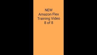 New Amazon Flex Training Videos - Making Deliveries from Restaurants - Video 8 of 8