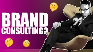 What Is Brand Consulting? (Become A Brand Consultant)