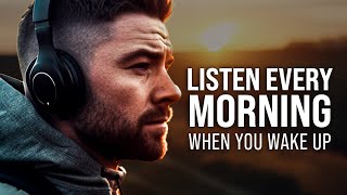15 Minutes for the NEXT 50 Years of Your Life! Listen Every Day! - MORNING MOTIVATION