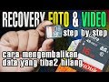 PROSES RECOVERY FOTO & VIDEO YANG HILANG DI MEMORY CARD - RECOVERY DATA STEP BY STEP