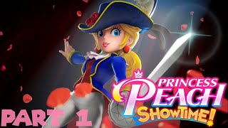 Princess Peach: Showtime! - Part 1 (Opening + 1F (1/2))