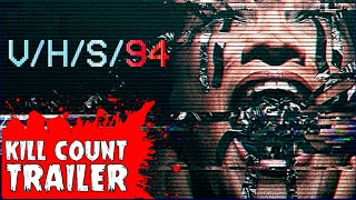 “V/H/S/94” Movie Trailer | On the Next Kill Count…