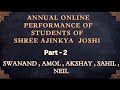 Students of Shri. Ajinkya Joshi performing for the annual online concert 2023 .Part-2