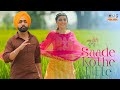 Saade Kothe Utte | Ammy Virk | Nimrat Khaira | Saunkan Saunkne | Punjabi Song
