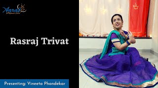 Trivat by Pandit Rajendra Gangani | Aarat | Deepali Vichare’s Academy of Arts #kathak