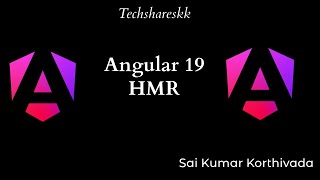 Hot Module replacement Angular 19 | Angular Version Updates #angular19