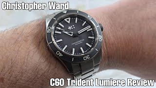 Christopher Ward C60 Trident Lumiere Review