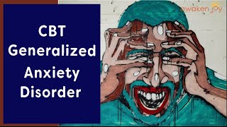 CBT Generalized Anxiety Disorder (3 Tools To Reclaim Your Life!)