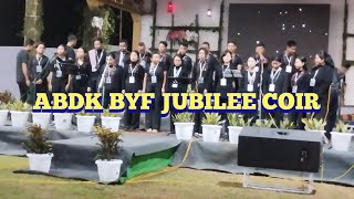 ABDK BYF JUBILEE COIR,PRESENT JUBILEE SONG,