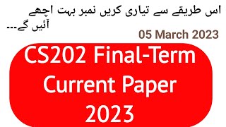 CS202 Final-Term Current Paper 2023 | CS202 most important questions | CS202 Current Paper 2023