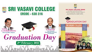 Sri Vasavi College Graduation Day 02.02.2025