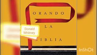 Orando La Biblia | Donald Whitney | Audiolibro