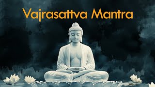 Vajrasattva Mantra 108 Times | Tibetan Healing Mantra for Powerful Karma Purification