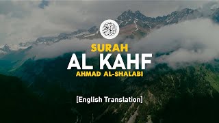Surah Al Kahf - Ahmad Al-Shalabi [ 018 ] I Beautiful Quran Recitation