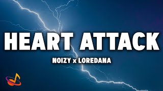 Noizy x Loredana - HEART ATTACK [Lyrics]