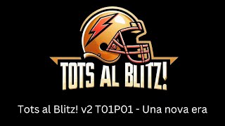 Tots al Blitz! v2 T01P01 - Una nova era