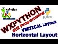 wxPython GUI Programming Layouts ( Sizers ) #4