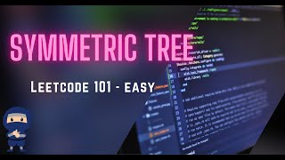 Symmetric Tree - LeetCode #101 | Python, JavaScript, Java and C++