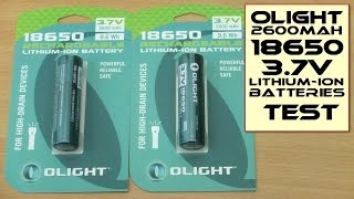 Olight 18650 Li-ion Batteries (2600mAh) - Review and Test