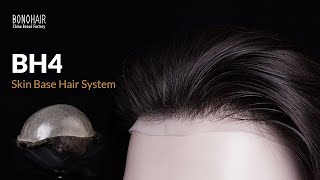 BH4 Full Skin Hair System | PU toupee | Bono Hair Factory