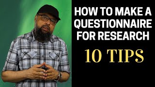 How to Make a Questionnaire for Research