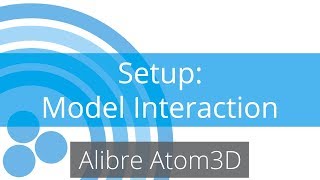 Alibre Atom3D Tutorial - Setup - Mouse Interaction