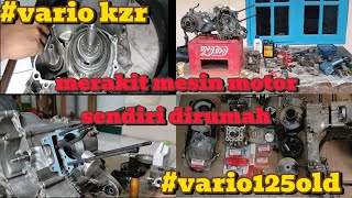 restorasi vario !  bagian 2 #perakitanmesin  ||#vario125old  #honda kzr #vario  #cobaajadulu