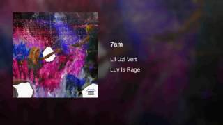 Lil Uzi Vert - 7AM (Official Audio)