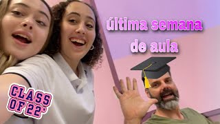 VLOG ÚLTIMA SEMANA DE AULA