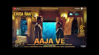 Aaja Ve Cover- Khuda Haafiz 2 | Vidyut Jammwal & Shivaleeka Oberoi | @Vishal Mishra | Farhan Khan