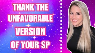 Thank The Unfavorable Version Of SP ! | Law Of Assumption \u0026 Manifestation