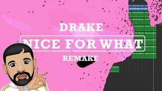 Making a Beat: Drake - Nice For What (Remake)