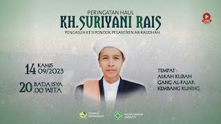 PERINGATAN HAUL KE - 11 KH. SURIYANI RAIS [ PENGASUH PPS. ARRAUDHAH YANG KE - 2 ]