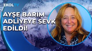 Gezi Parkı Eylemleri Sebebiyle Gözaltına Alınmıştı! Menajer Ayşe Barım Adliyeye Sevk Edildi