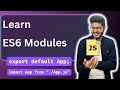 Learn ES6 Modules | Javascript tutorial 013 in Hindi