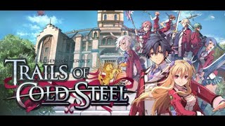 The Legend of Heroes: Trails of Cold Steel - Part 7: Chapter 3