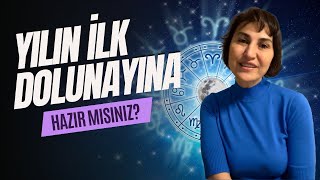 RİTÜELLERLE BİRLİKTE YILIN İLK DOLUNAYINA HAZIR MISINIZ? | Emine Akkaya