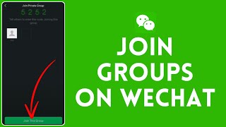 How To Join Groups In Wechat Group Chat Join In Wechat