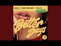 Better Days (Regard Remix)