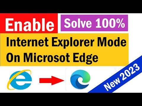 How to Enable internet explorer mode in edge  how to run internet explorer in Microsoft edge